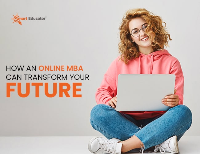 How an Online MBA Can Transform Your Future